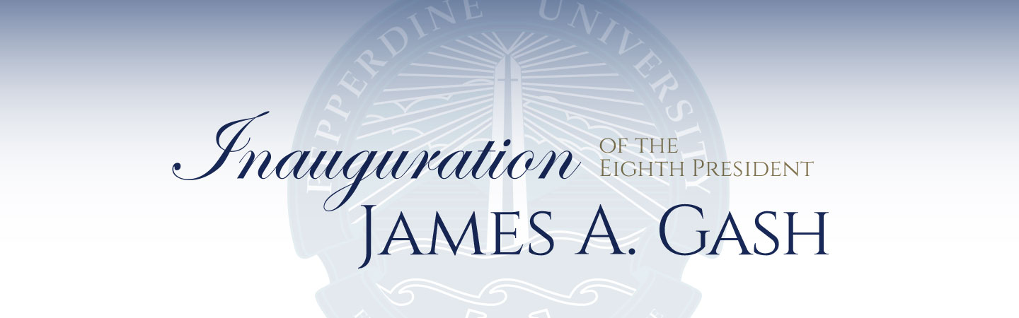 Inauguration of James A. Gash - Pepperdine University
