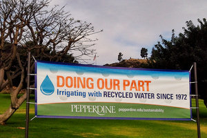Recycled irrigation banner - Pepperdine University