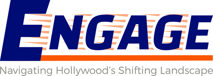 Engage: Navigating Hollywood's Shifting Landscape