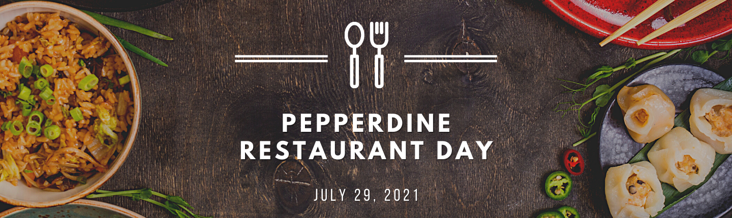 Pepperdine Restaurant Day July 29