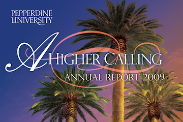 President's Report 2009 - Pepperdine University