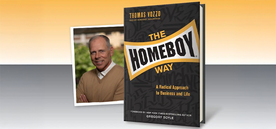 The Homeboy Way: A Radical Approach to Business and Life