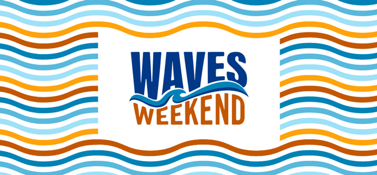 Waves Weekend