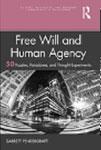 In this new kind of entrée to contemporary discussions of free will and human agency, Garrett Pendergraft collects and illuminates 50 of the most relevant puzzles, paradoxes, and thought experiments.
