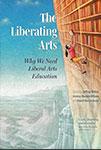 A new generation of teachers envisions a liberal arts education that is good for everyone.
