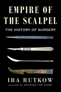 Empire of the Scalpel Book Cover - Pepperdine Magazine