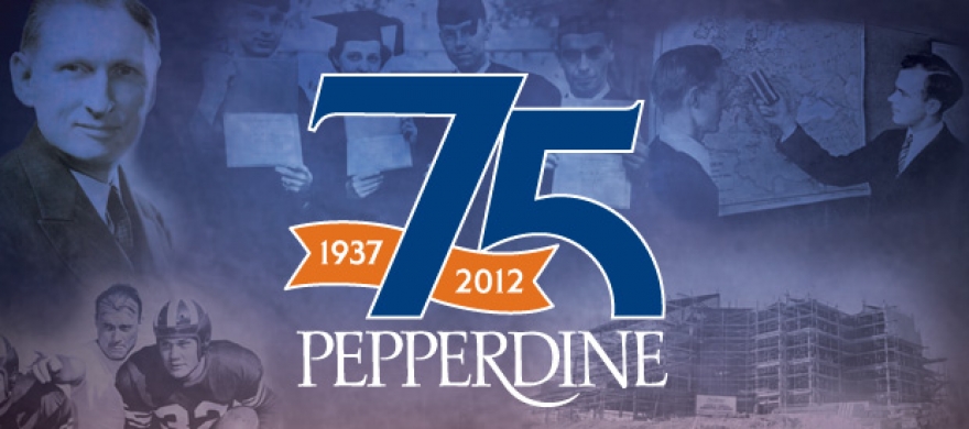 75 Anniversary - Pepperdine University