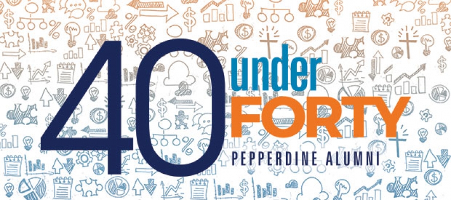 40 Alumni Under 40 - Pepperdine Magazine