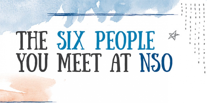 The Six People You Meet at NSO - Pepperdine Magazine