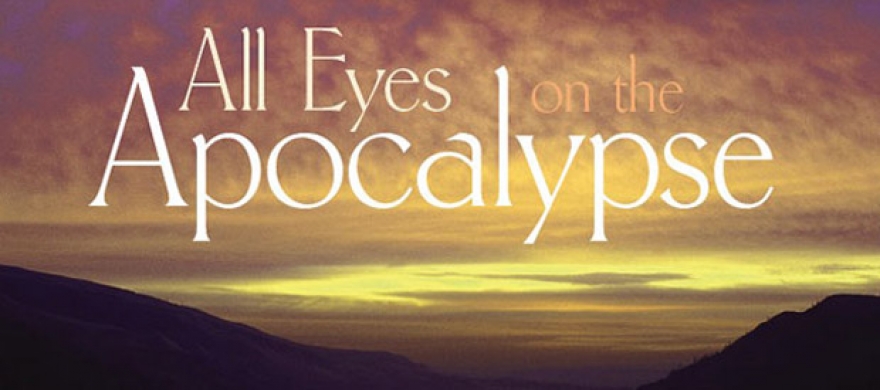 All Eyes on the Apocalypse - Pepperdine Magazine