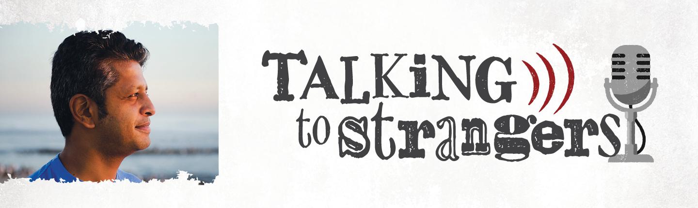 Talking to Strangers - Pepperdine Magazine