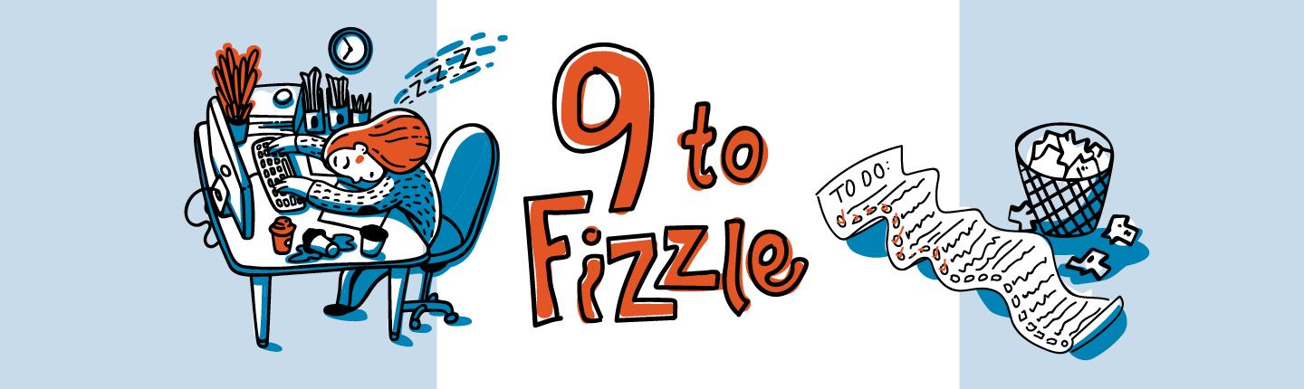 9 to Fizzle - Pepperdine Magazine