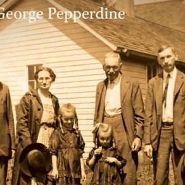 Remembering George Pepperdine - Pepperdine University