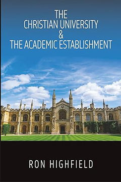 The Christian University and the Academic Establishment
